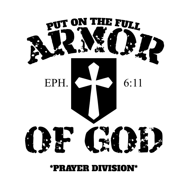 Armor of God by 3in1ClothingCo