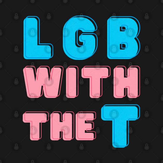 LGB with the T by Wholly Travioli