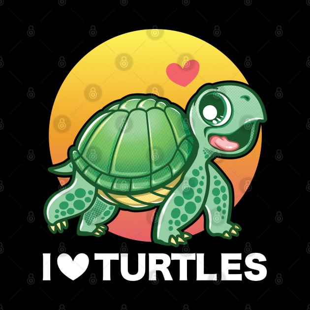 I Love Turtles Cute Tortoise by PnJ