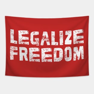 Legalize Freedom - Libertarian Statement Design Tapestry