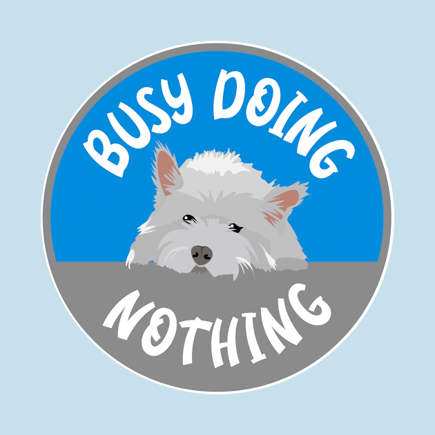 Busy doing Nothing by BOEC Gear