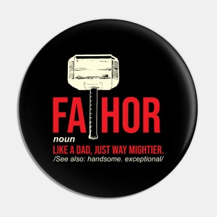 FaThor Gift for Fathers day Pin