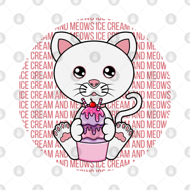 All I Need is ice cream and cats, ice cream and cats, ice cream and cats lover by JS ARTE