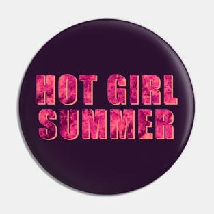 Hot Girl Summer Pin