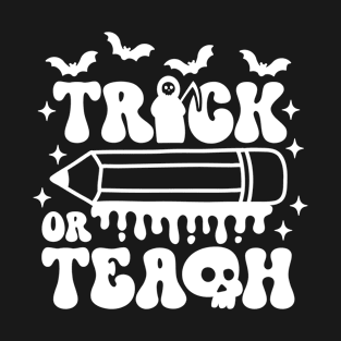 Trick or Teach Trendy Retro Groovy Funny Halloween Teacher Costume T-Shirt