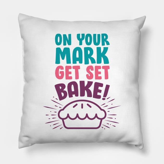 Baking Shirt - On Your Mark Get Set Bake Pillow by redbarron