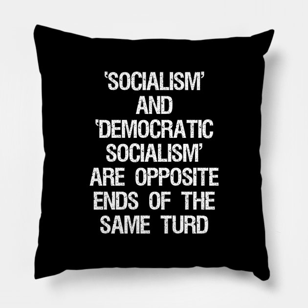 Anti Democratic Socialism Pillow by Flippin' Sweet Gear
