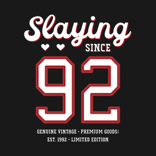 28th Birthday Gift Slaying Since 1992 T-Shirt