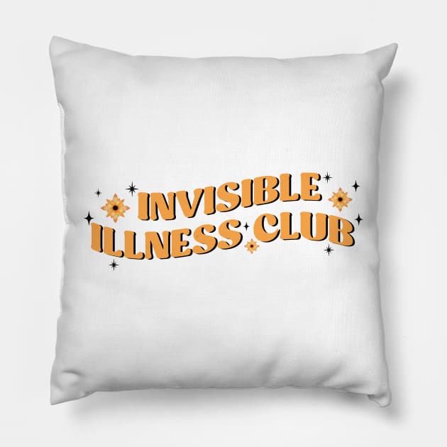 invisible illness club - chronic illness - Disability Awareness Pillow by Be Cute 