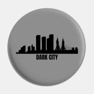 Dark city shadow Pin