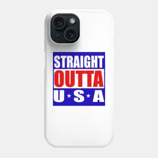 USA United States America Straight outta Phone Case