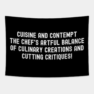 The Chef's Artful Balance of Culinary Creations Tapestry