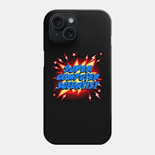 Super Computer Scientist Phone Case