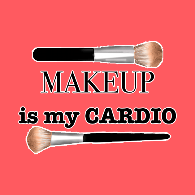 makeup is my cardio by basiaradkowska