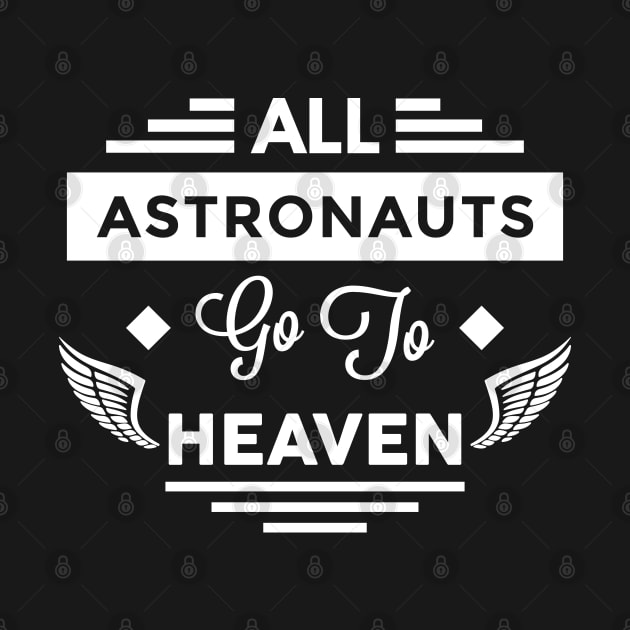 All Astronauts Go To Heaven by TheArtism