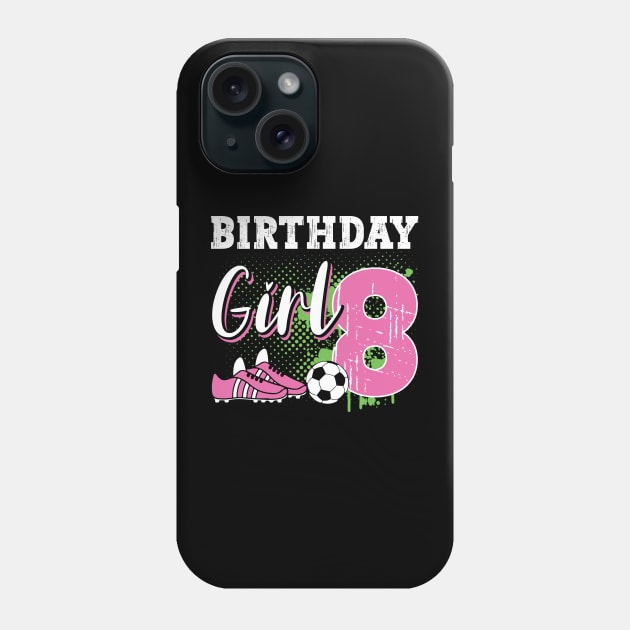 Soccer Player Birthday 8 Year Old Girl 8th Birthday Gift For Boys Kids Toddlers Phone Case by Patch Things All