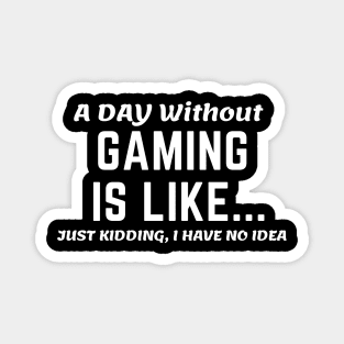 Unique Funny Gamer tee Humor and gaming Magnet