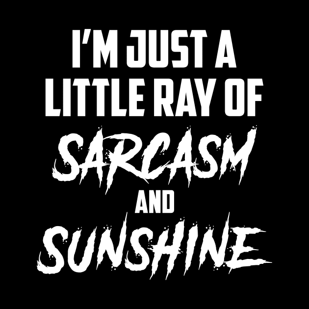 Sassy Teen Sarcastic  Ray Of Sarcasm And Sunshine Sarcastic Shirt , Womens Shirt , Funny Humorous T-Shirt | Sarcastic Gifts by HayesHanna3bE2e