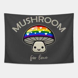 Mushroom For Love - Punny LGBTQIA+ Pride Mushroom Tapestry