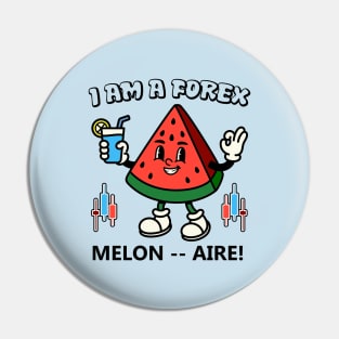 Forex Melonaire Pin