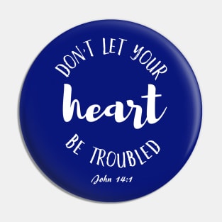 BIBLE JOHN 14:1 Pin