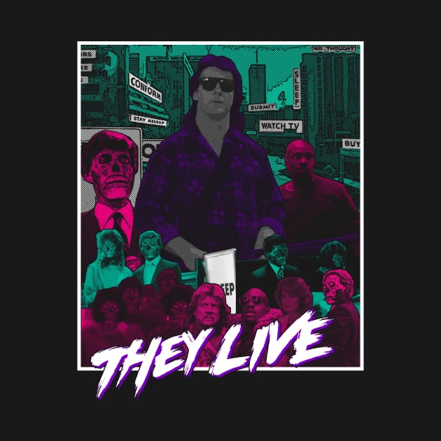 They Live by WithinSanityClothing