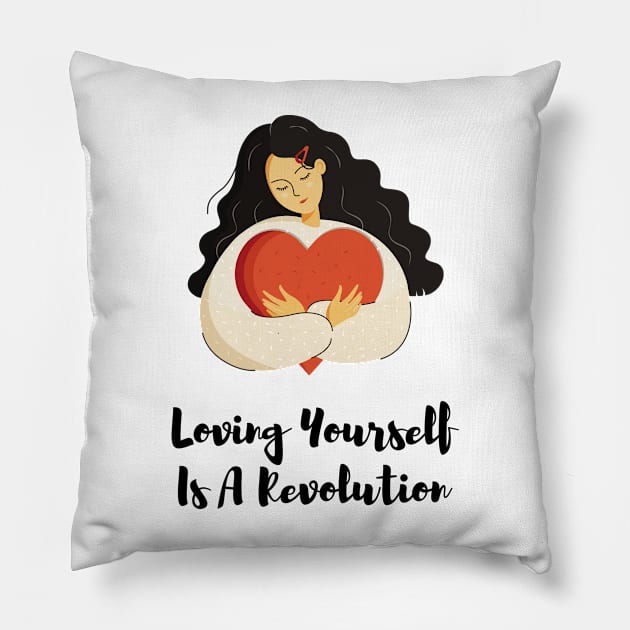 Loving Yourself is a revolution Pillow by Truly