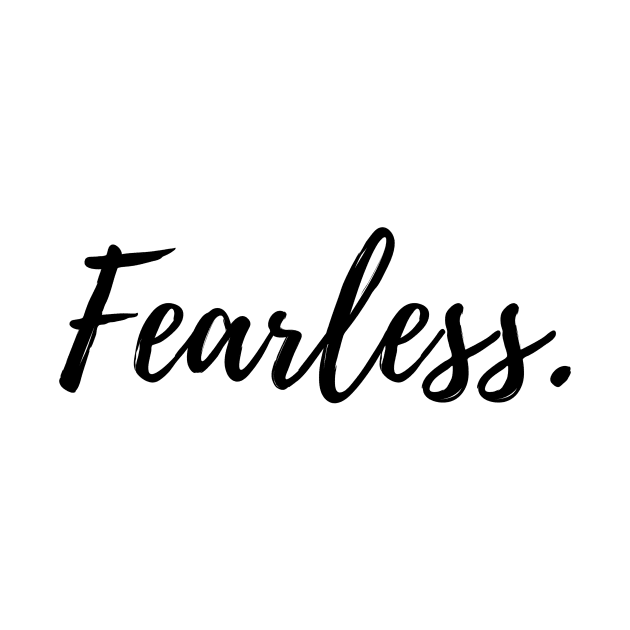 Fearless by BloomingDiaries