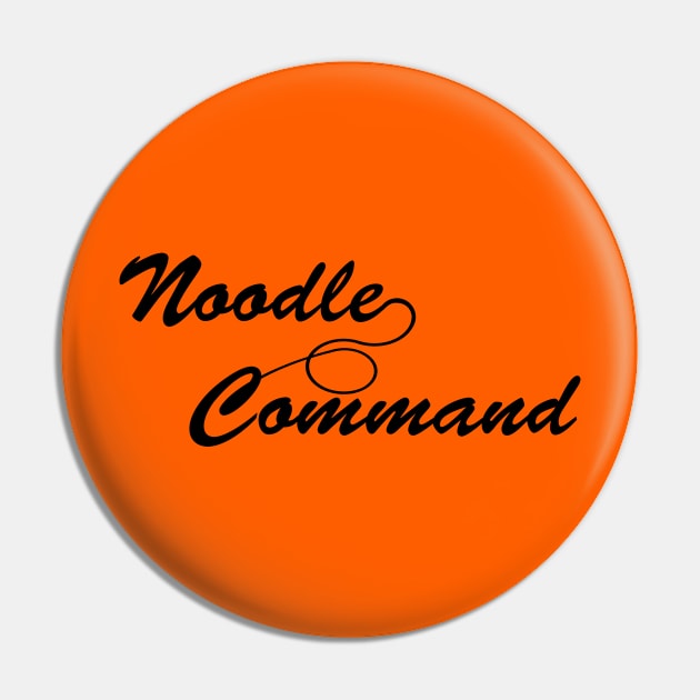 Noodle Command Pin by Joodls