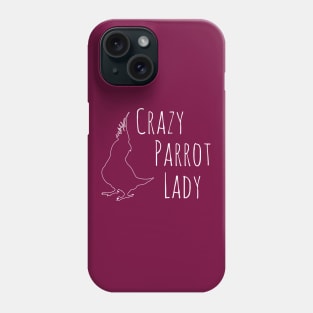 crazy parrot lady - cockatiel Phone Case