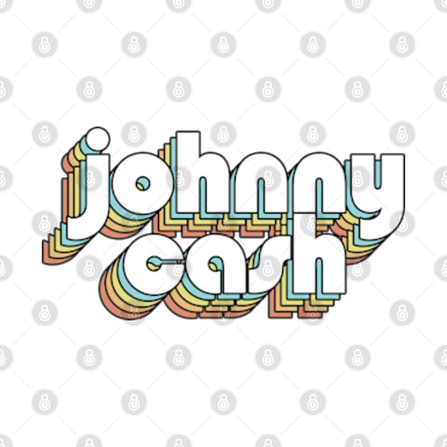 Johnny Cash - Retro Rainbow Typography Faded Style by Paxnotods