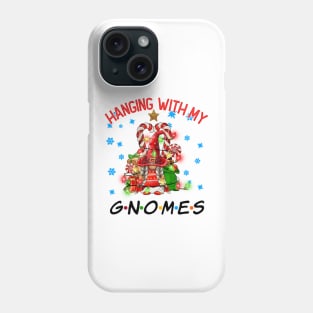 Funny Christmas Gnome Hanging With My Gnomies Family Pajamas Phone Case