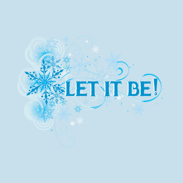 Let it Be by Sissy Store