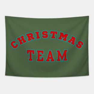 Christmas Team - Show Your Team Spirit Christmas Style Tapestry