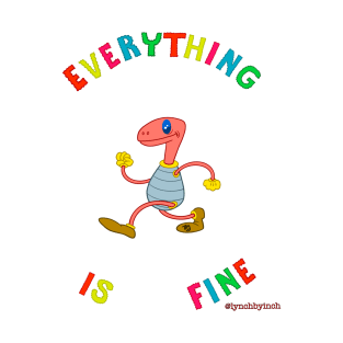 ERASERHEAD Everything is Fine (color) T-Shirt