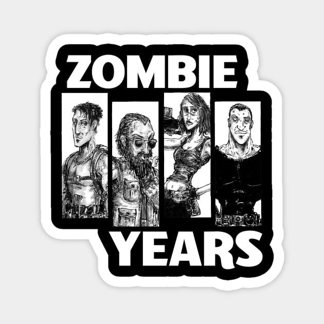 ZOMBIE YEARS - BARS Magnet by FWACATA