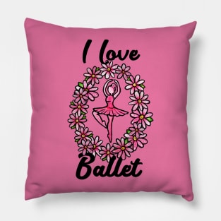 I love Ballet Pillow