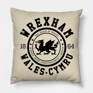 Wrexham, Wales Cymru, made in Wrexham Pillow