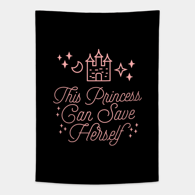 This Princess Can Save Herself Feminist Quote Tapestry by ballhard