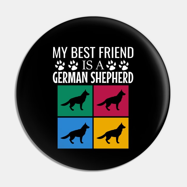 My best friend is a german shepherd Pin by cypryanus