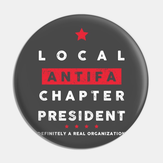 Local ANTIFA Chapter President Pin by Sunshine&Revolt