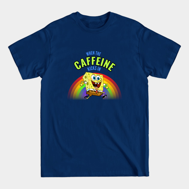 Discover When the caffeine kicks in - When The Caffeine Kicks In - T-Shirt