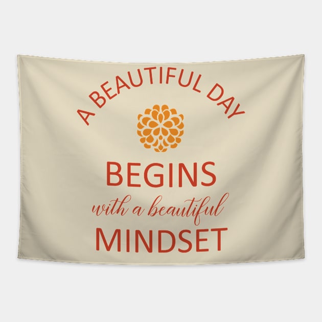 Beautiful Day Mindset 1 Tapestry by centeringmychi