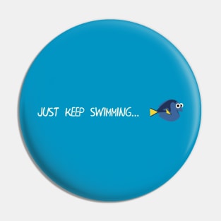 Keep Swimming Pin