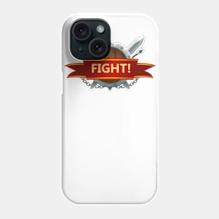 Fight! Phone Case