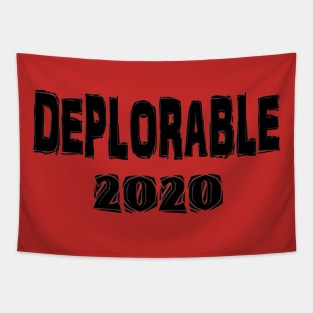 Deplorable 2020 Tapestry