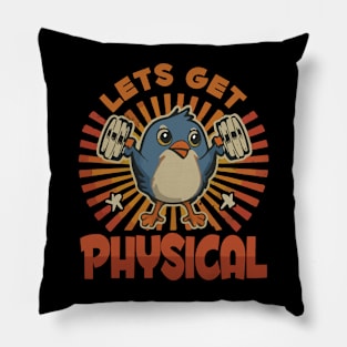 Lets Get Physical Cartoon Bird Pillow