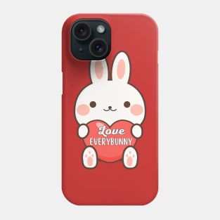 Love Every Bunny Rabbit Lover Funny Valentine Phone Case