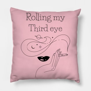 Rolling My Third Eye | Sarcastic Pillow