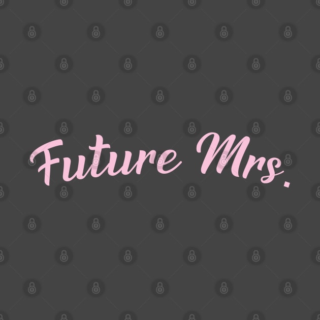 Future Mrs. by MimicGaming